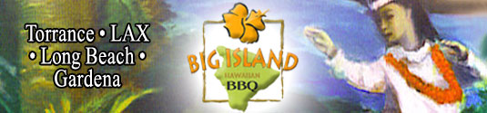 Big Island Hawaiian BBQ - Torrance